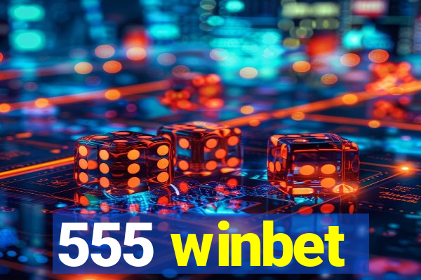 555 winbet